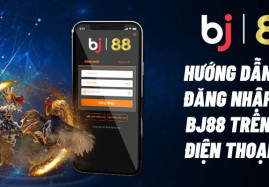 Hướng Dẫn Chi Tiết Cách Đăng Nhập BJ388 Cho Người Mới